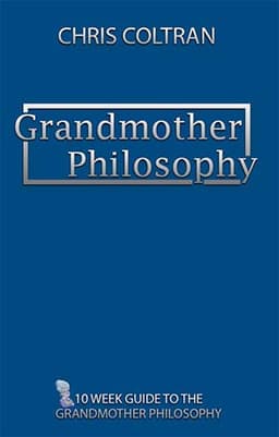 Grandmother Philosophy™ book cover
