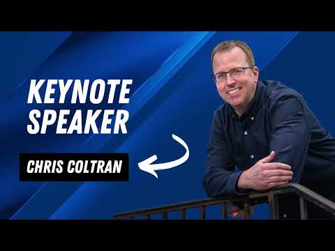 Chris Coltran - Keynote Speaking